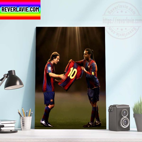 This Day 2008 Lionel Messi Took Barcelona Legendary No 10 Shirt From Ronaldinho Poster Canvas