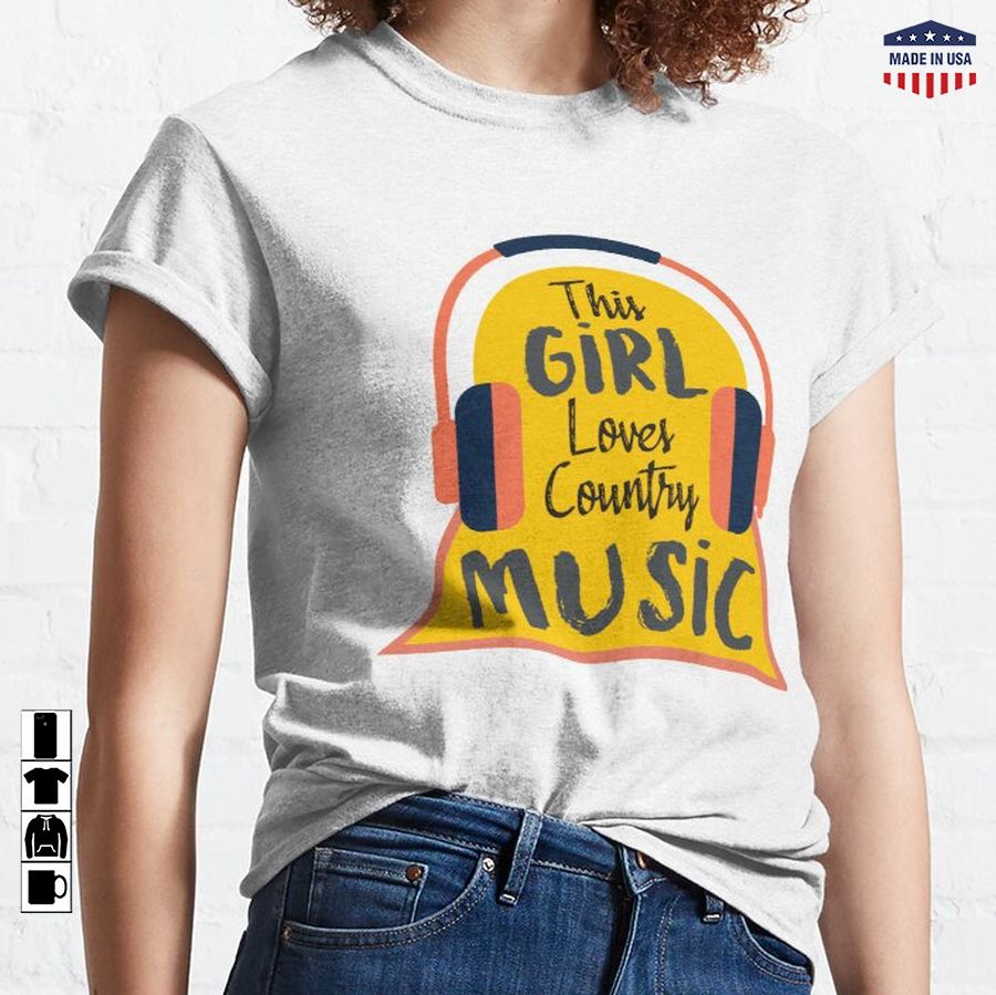 This Girl Loves Country Music Classic T-Shirt