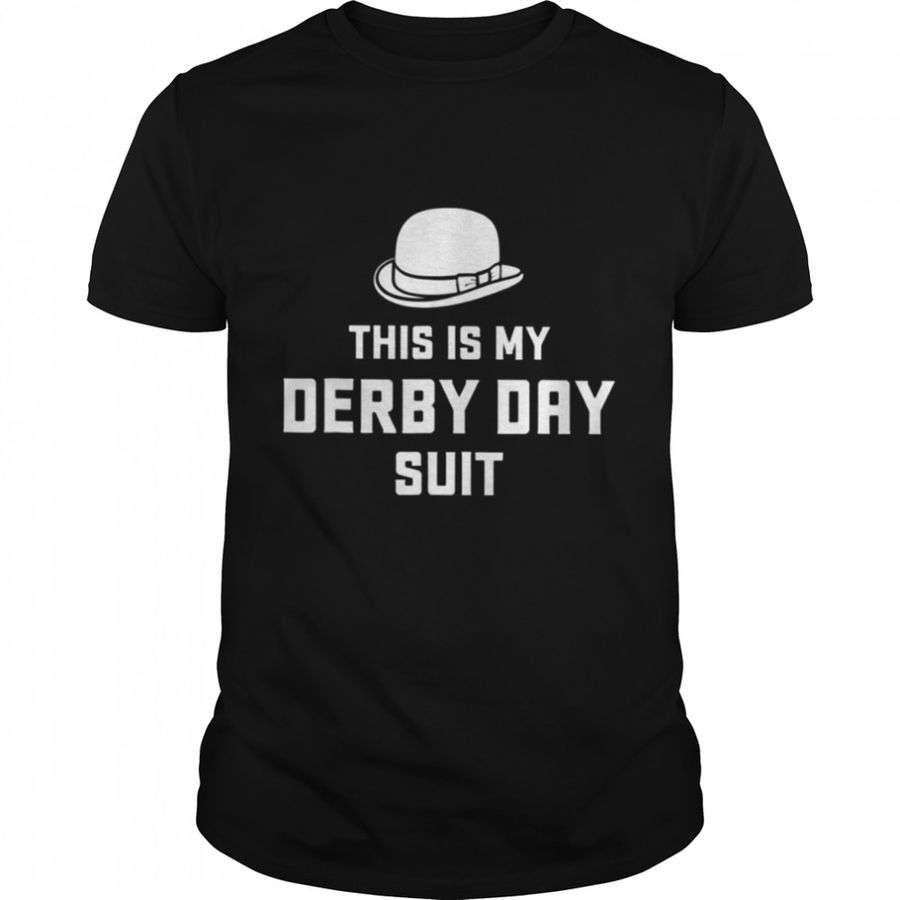 This Is My Derby Day Suit Classic T-Shirt