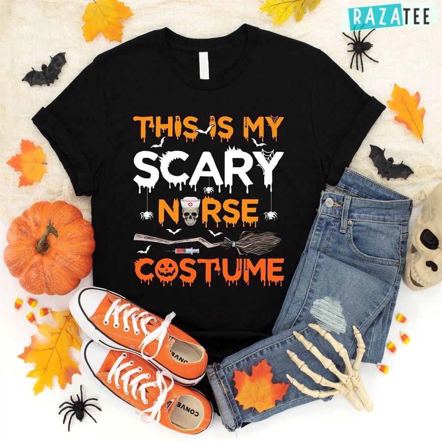 This Is My Scary Nurse Costume Halloween Gifts T-Shirt For Men Women