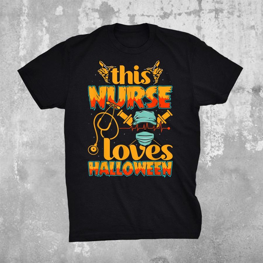 This Nurse Loves Halloween Nurse Loves Halloween Shirt