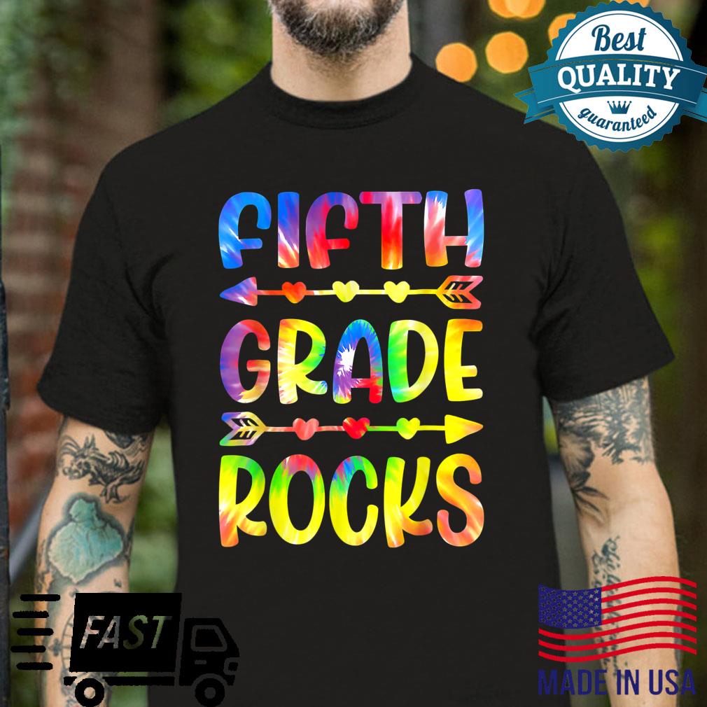Tie Dye Fifth Grade Rocks 5th Grade Back To School Shirt