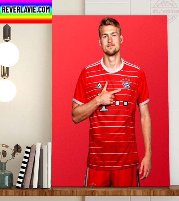 Transfer News Matthijs de Ligt To FC Bayern Munich Home Decor Poster Canvas