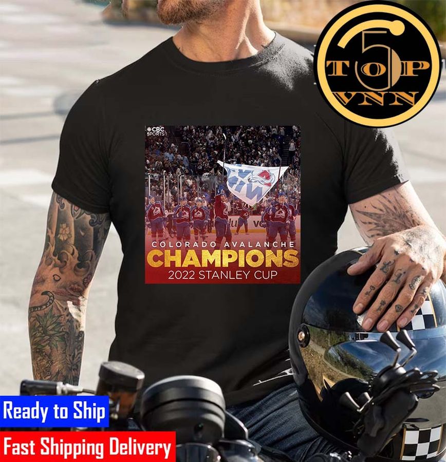 TREND Colorado Avalanche Champions 2022 Stanley Cup Champions Unisex T-Shirt