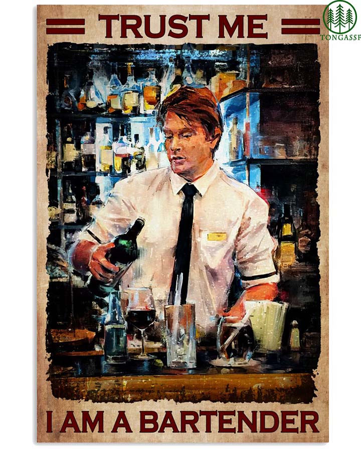 Trust me I am a bartender poster