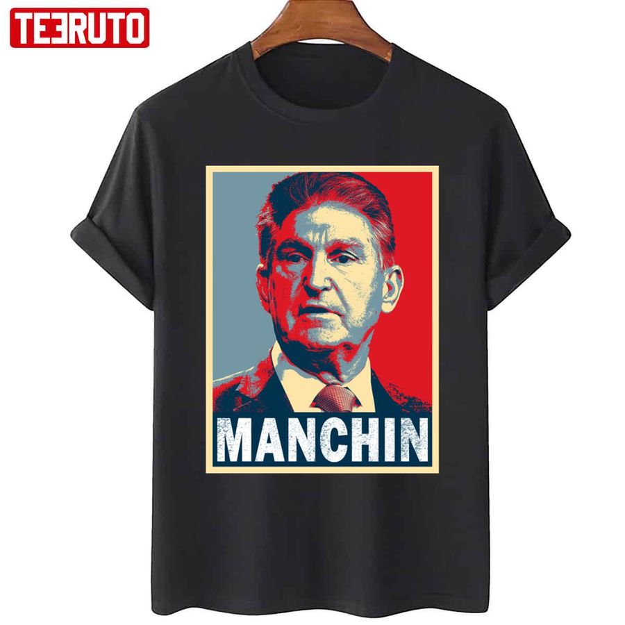 US Senator Joe Manchin Hope Unisex T-Shirt