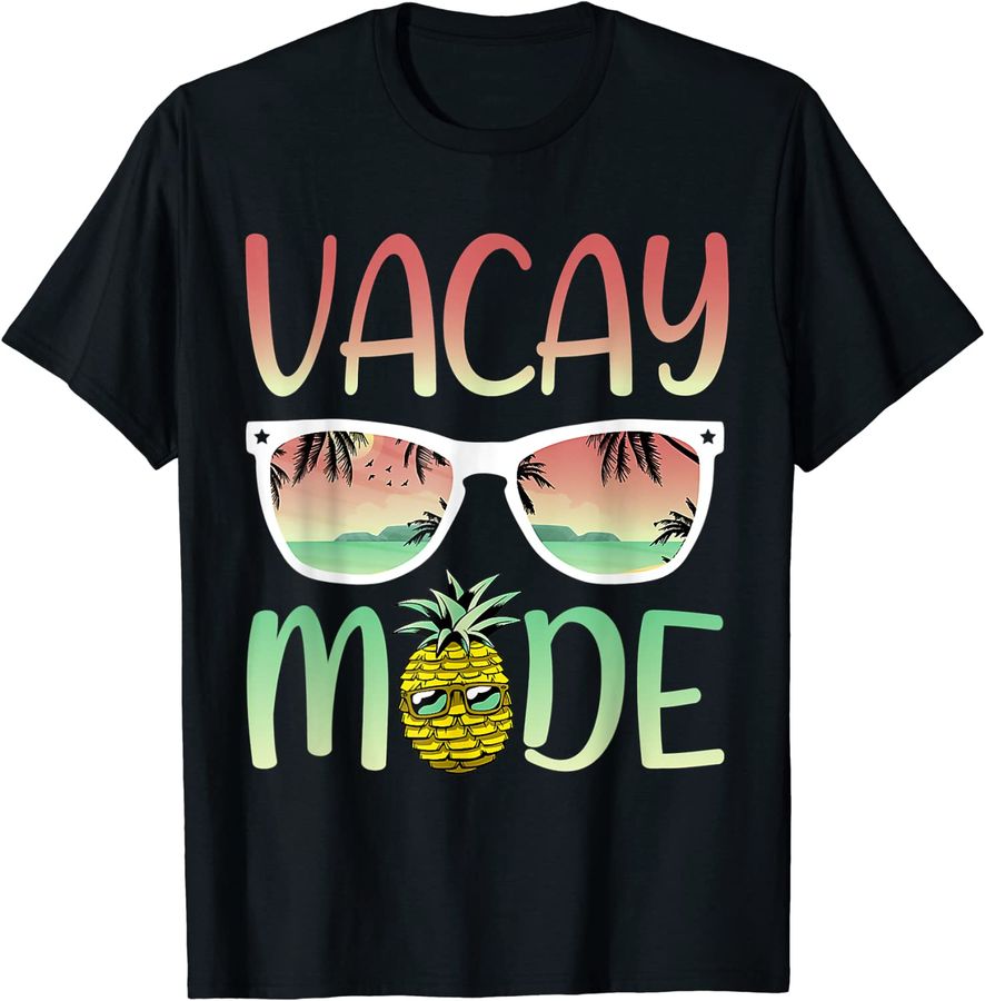 Vacay Mode Funny Ananas with Sunglasses in Vacay Mode
