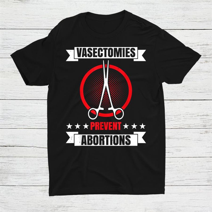 Vasectomy Retired Baby Maker Vasectomy Survivor Shirt