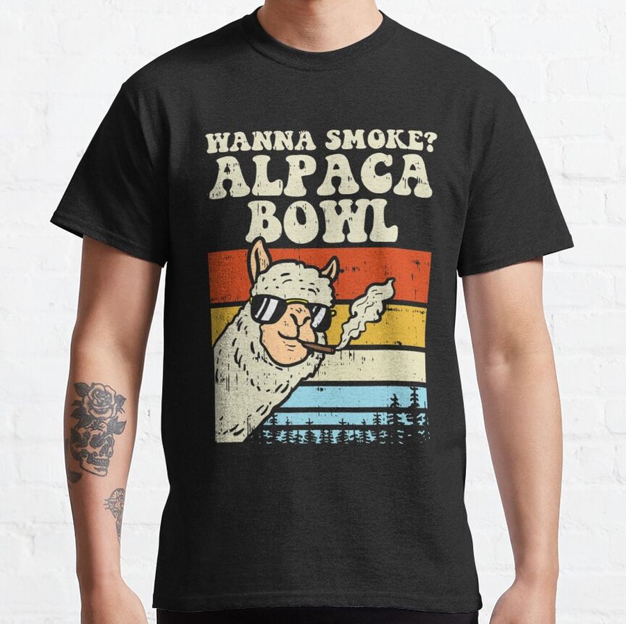 Wanna Smoke Alpaca Bowl Weed Funny Cannabis 420 Stoner Gift Classic T-Shirt