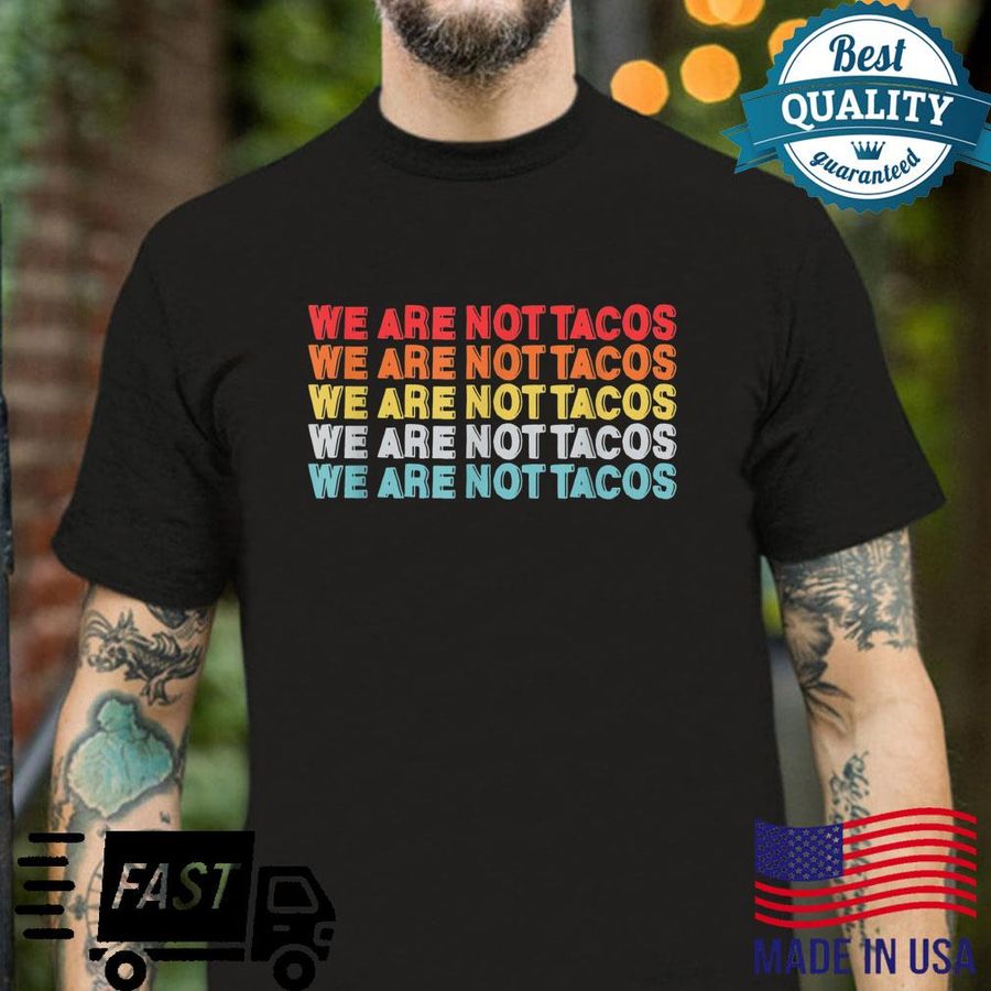 We are not Tacos Jill Biden Vintage groovy Tacos Shirt