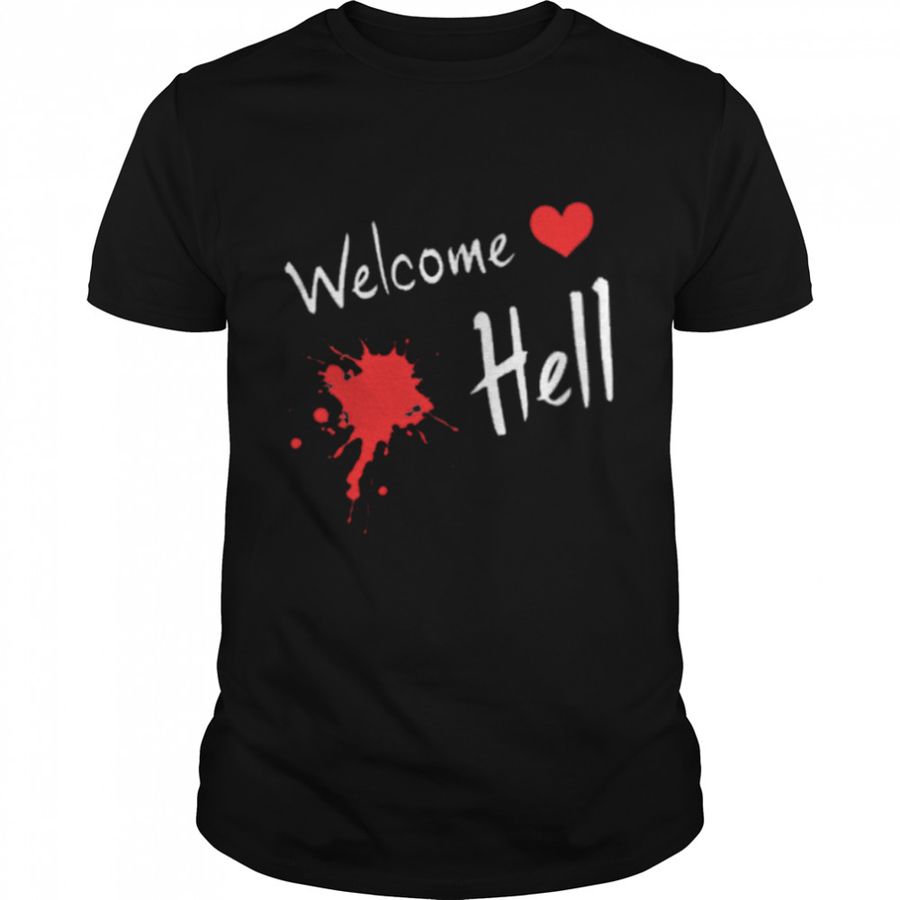 Welcome Hell t shirt