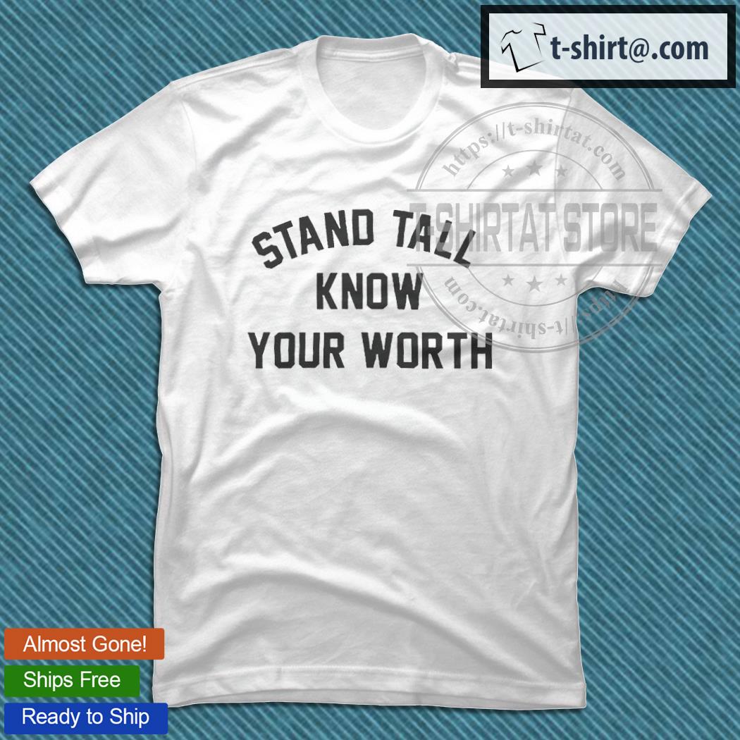 While She Sleeps stand tall know your worth T-shirt