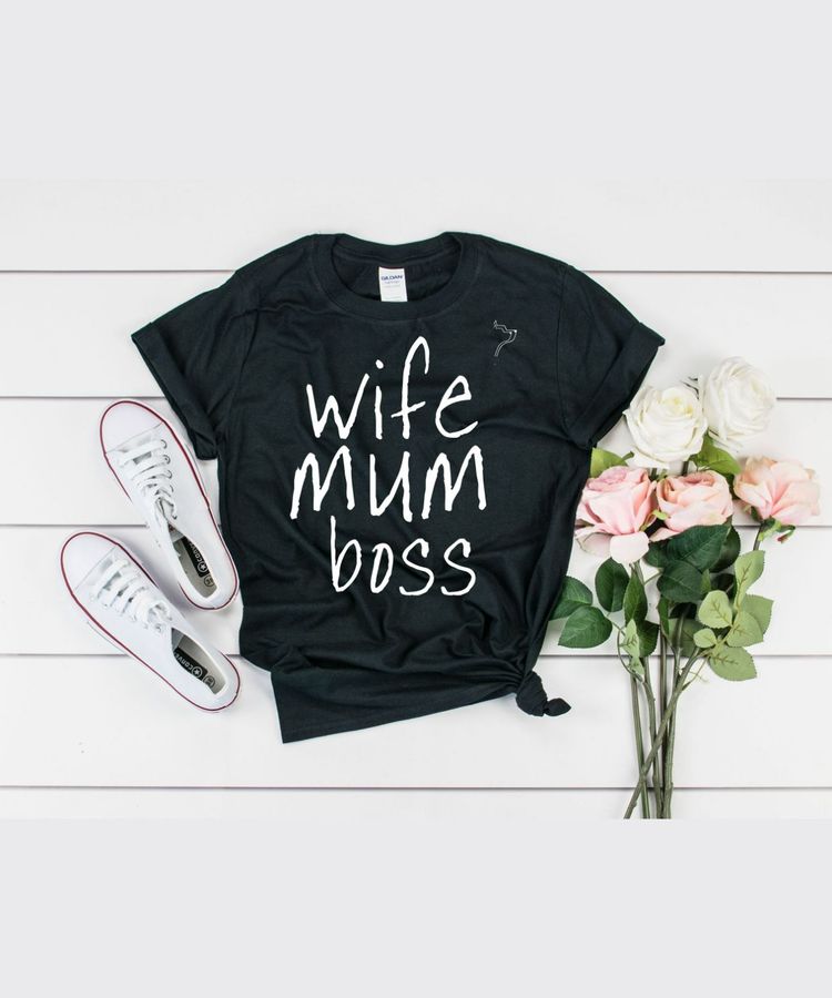 Wife Mum Boss T-Shirt