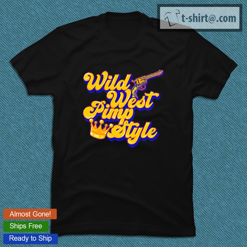 Wild west pimp style T-shirt
