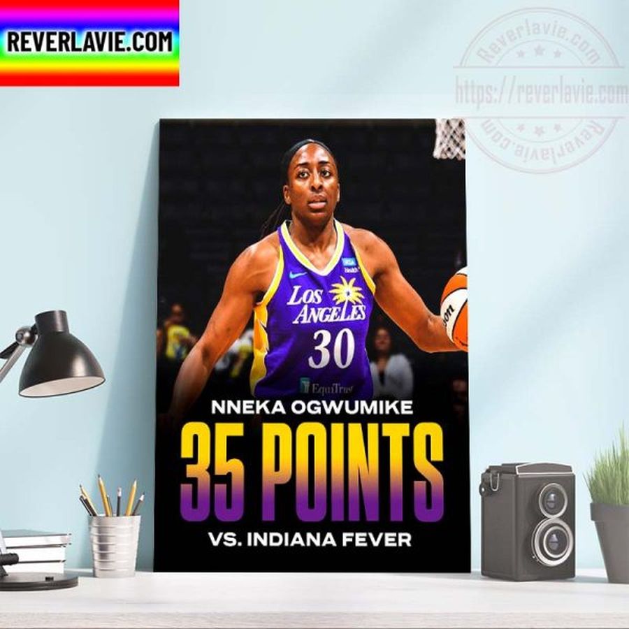WNBA Los Angeles Sparks Nneka Ogwumike 35 Points vs Indiana Fever Home Decor Poster Canvas
