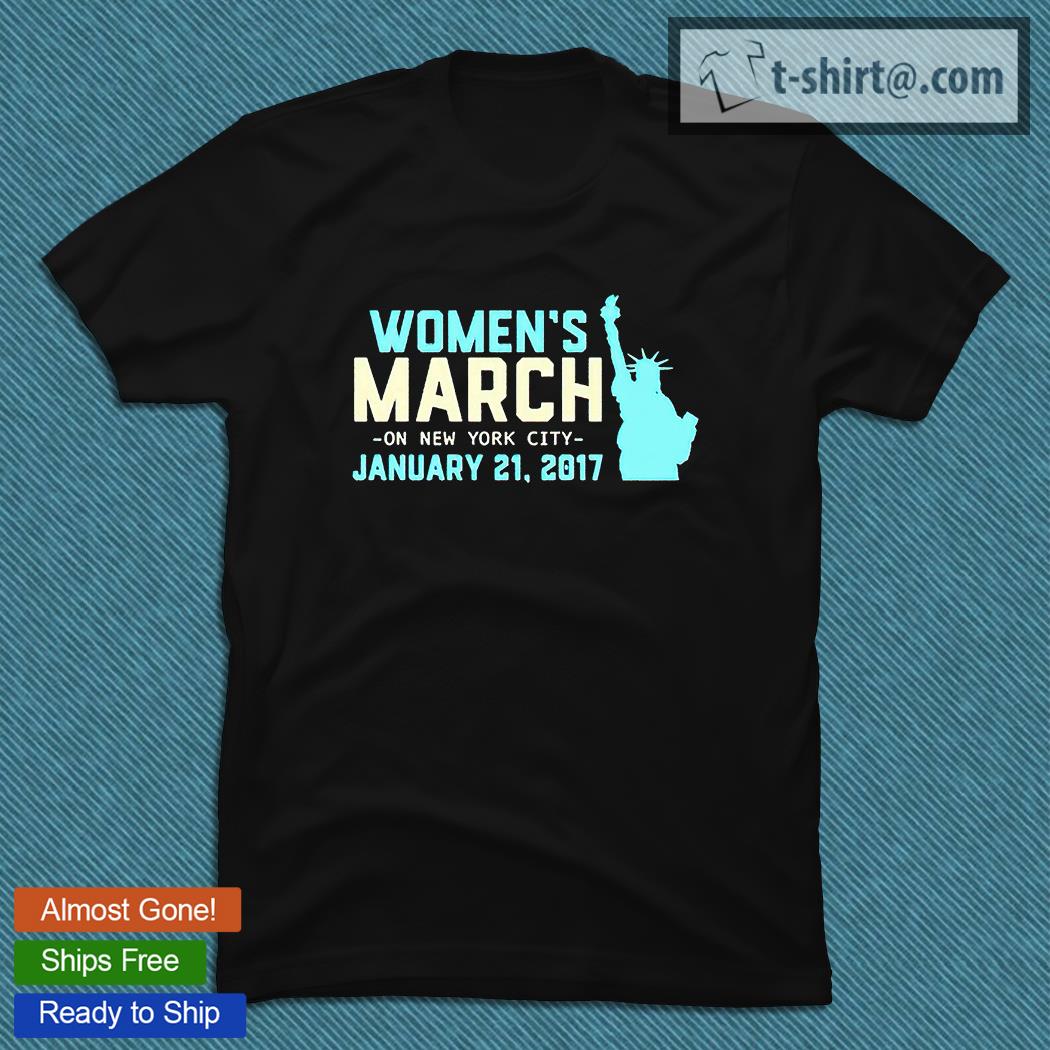 Women’s March on New York City January 21 2017 T-shirt