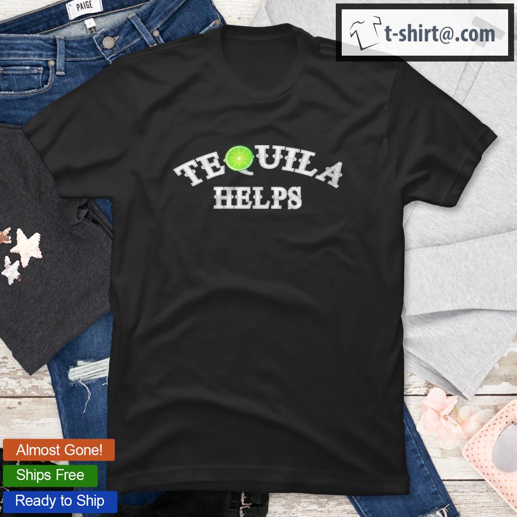 Womens Funny Lime And Tequila Helps Shirt