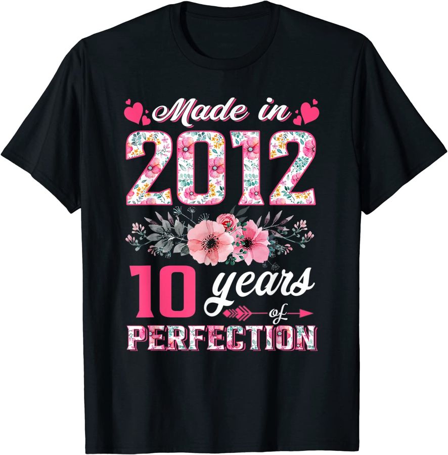 Womens Made In 2012 Floral 10 Year Old 10th Birthday