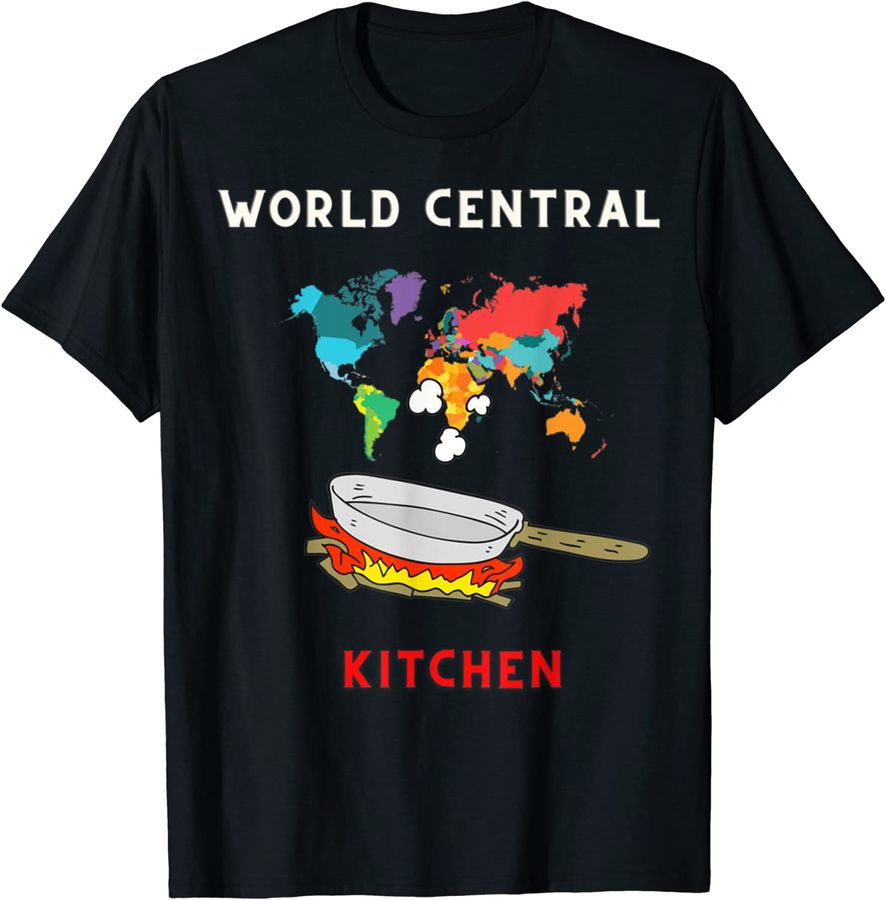 World Central Kitchen Funny Cooking Lover