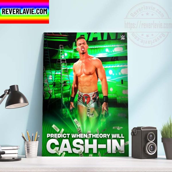 WWE MITB Money In The Bank Predict When Theory Will Cash-In Home Decor Poster Canvas