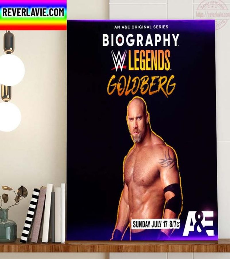 WWE on AE Biography WWE Legends Bill Goldberg Home Decor Poster Canvas