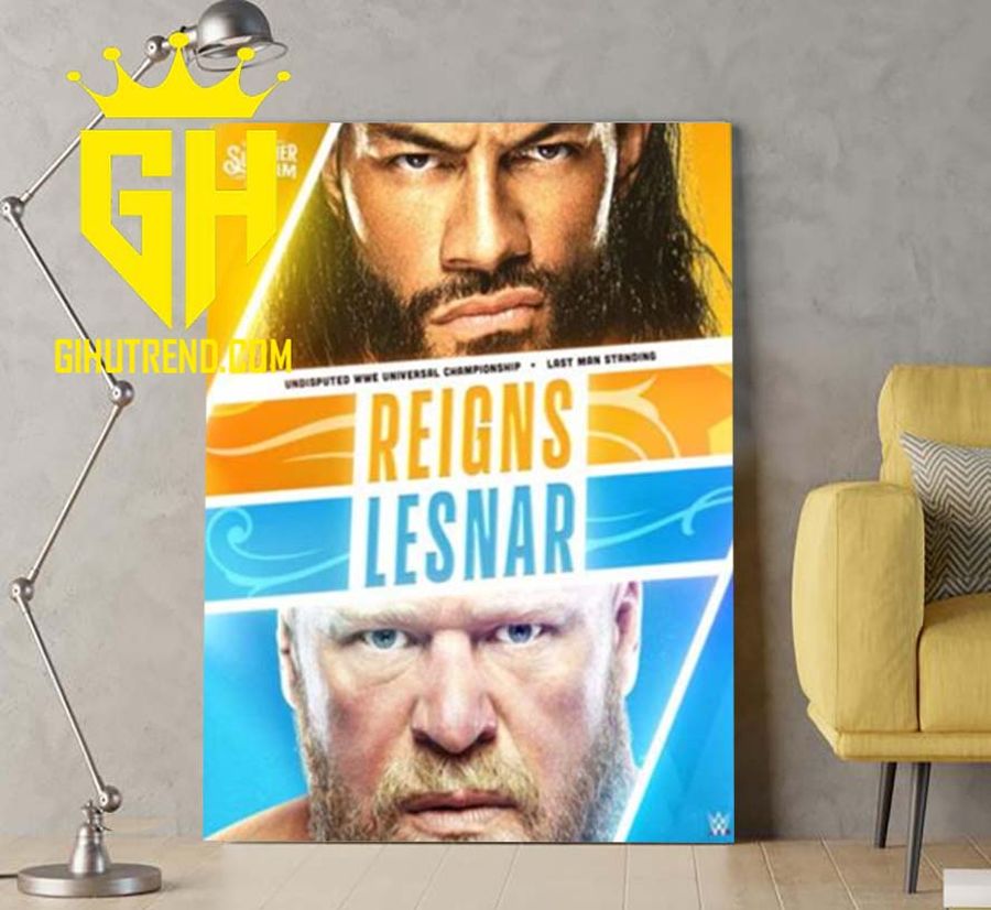 WWE Roman Reigns vs Brock Lesnar SummerSlam 2022 Last Man Standing Poster Canvas Home Decoration