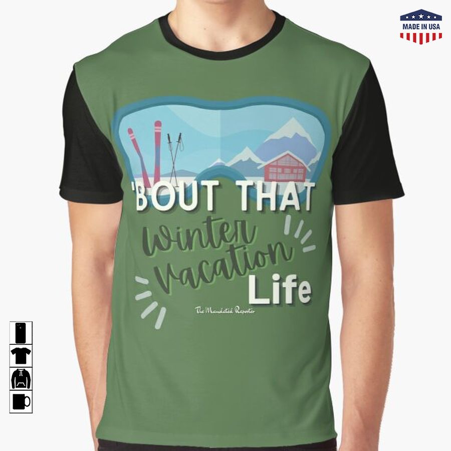 'Bout That Winter Vacation Life - Olive Green Graphic T-Shirt