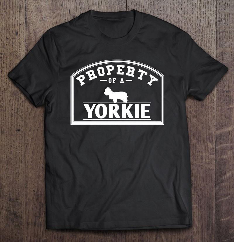 Yorkie Design Property Of A Yorkie Frame Classic T-shirt