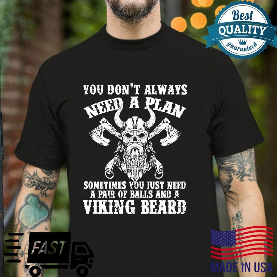 You Don’t Always Need A Plan Vintage Retro Viking Beard Shirt