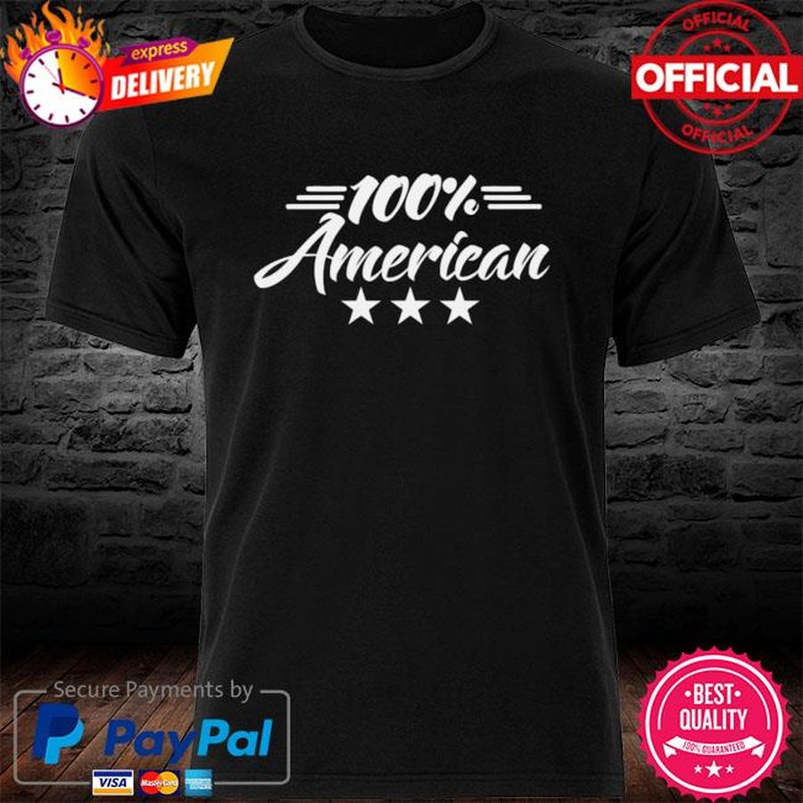 100 Percent American Shirt