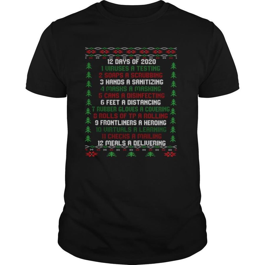12 Days Of Christmas 2020 Virusses A Testing Soaps A Scrubbing Hands A Sanitizing Quote Xmas shirt, hoodie