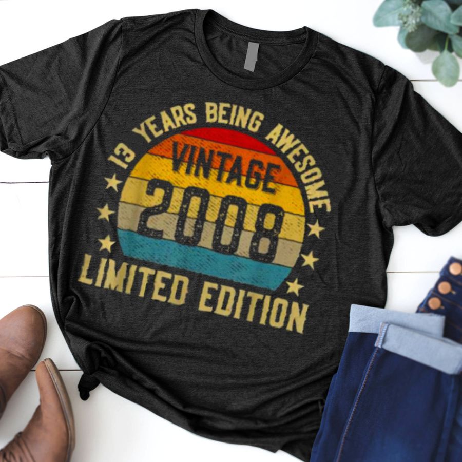 13 Year Old Gifts Vintage 2008 Limited Edition 13th Birthday Shirt, hoodie