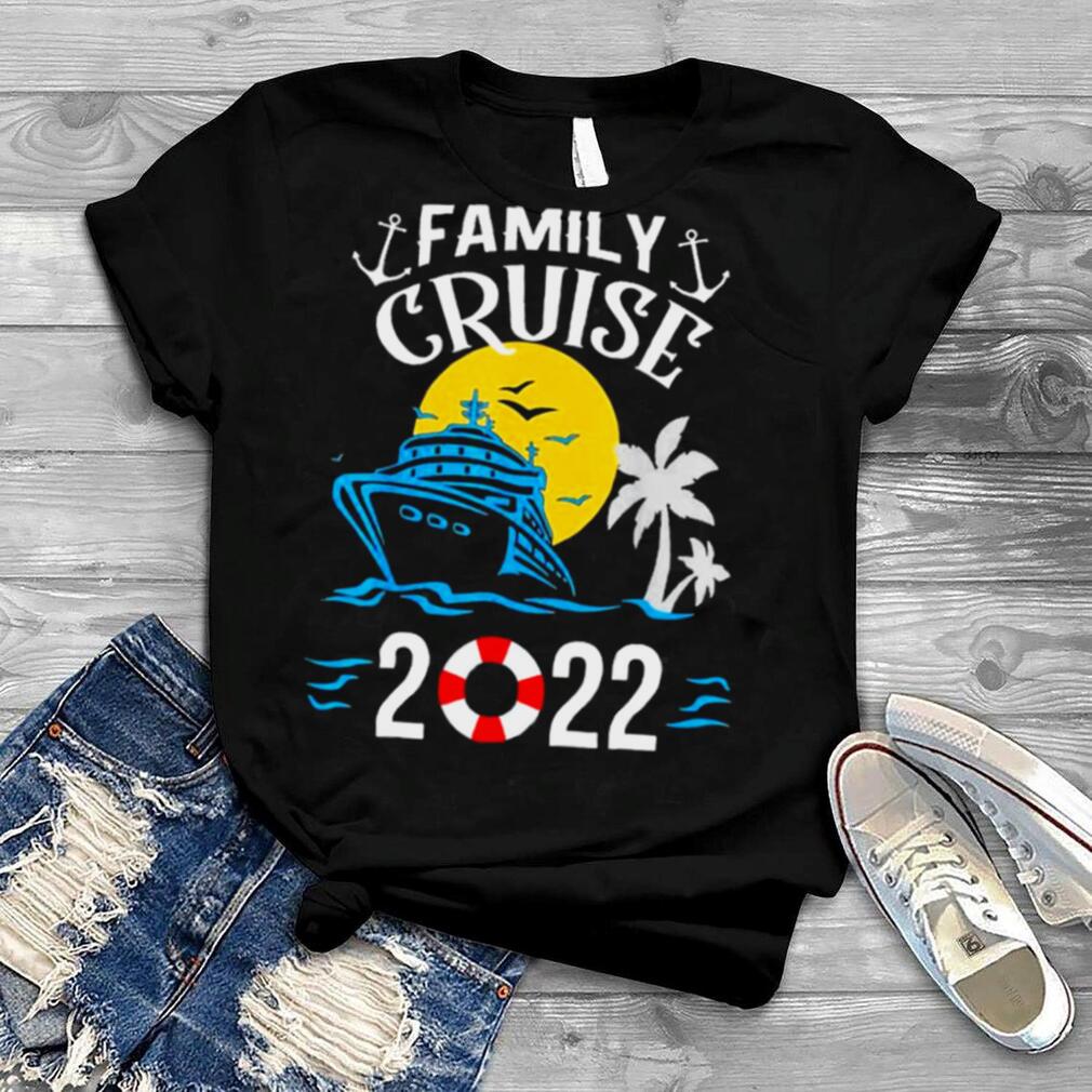 2022 Family Cruise Shirt