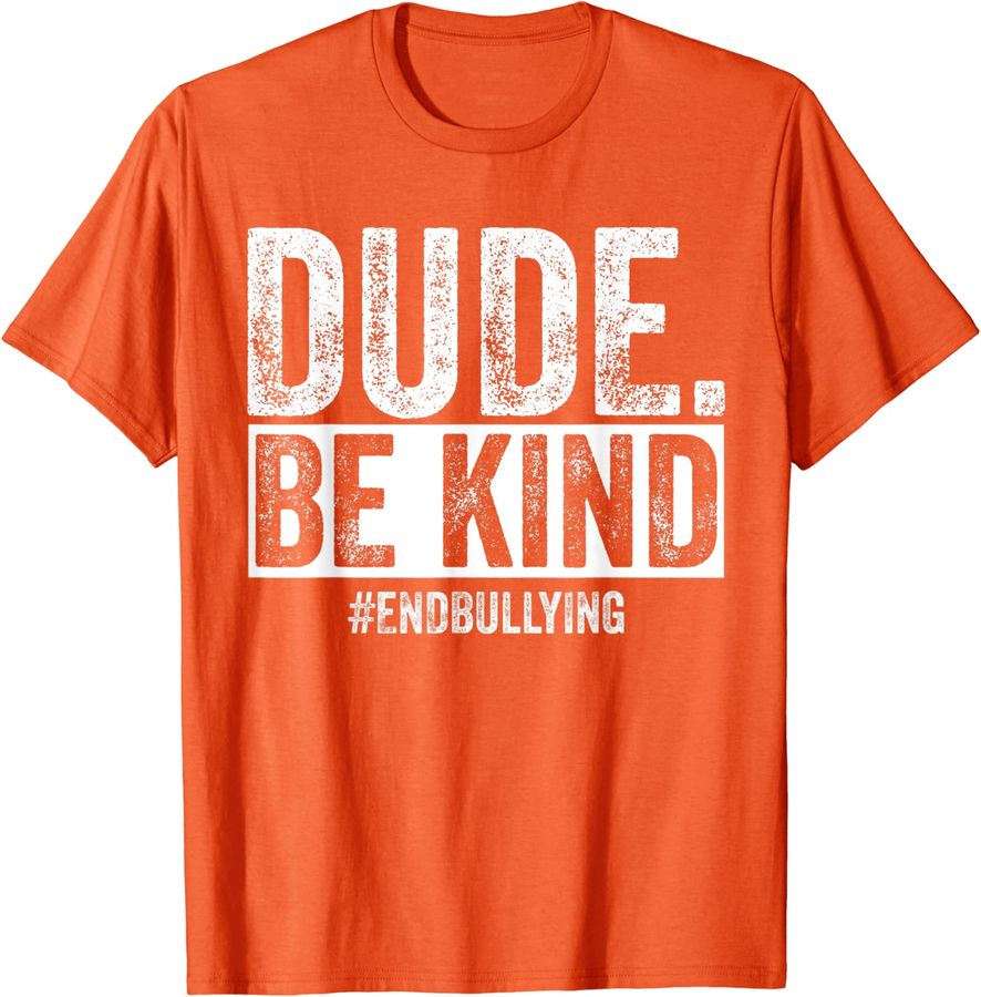 2022 Kindness Day Unity Day Orange No bullies bullying kind_1