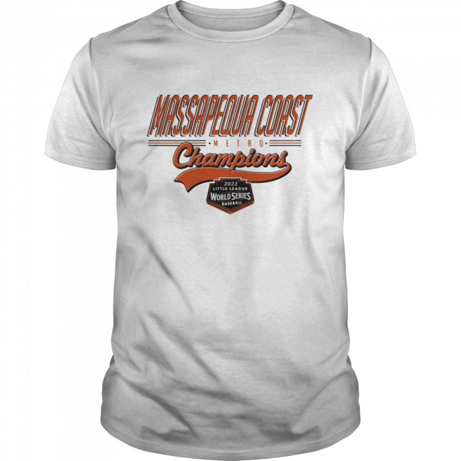 2022 Little League Baseball World Series White Massapequa Coast Metro Champs T-Shirt