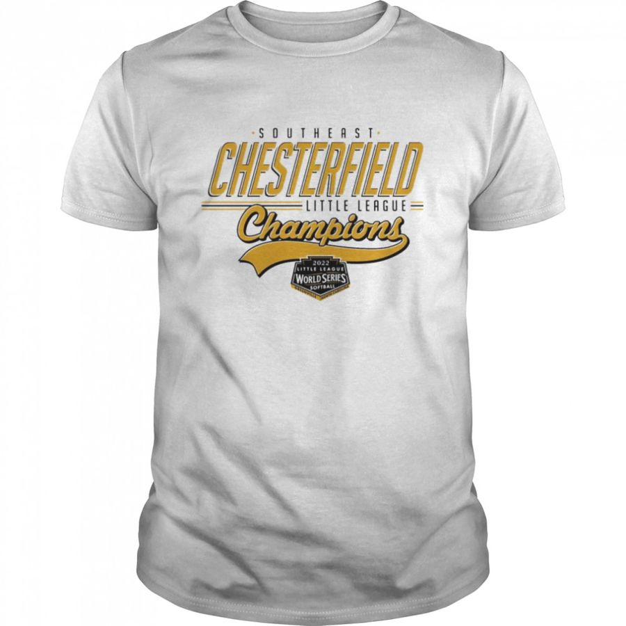 2022 Little League Softball World Series White Chesterfield Southeast Champs T-Shirt