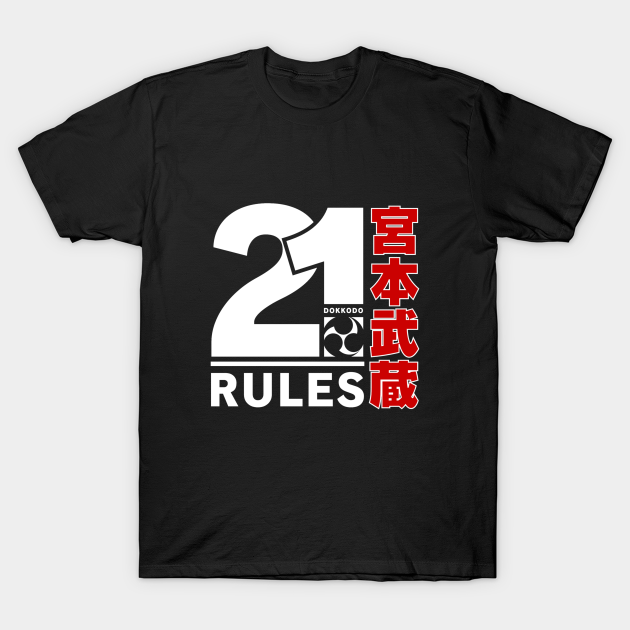21 Rules of Life - Miyamoto Musashi (Dokkodo) T-shirt, Hoodie, SweatShirt, Long Sleeve