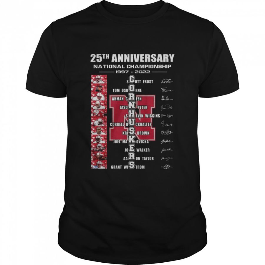 25th anniversary National Champions 1997-2022 Cornhuskers Team signatures shirt