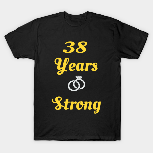 38 Years Wedding Anniversary T-shirt, Hoodie, SweatShirt, Long Sleeve