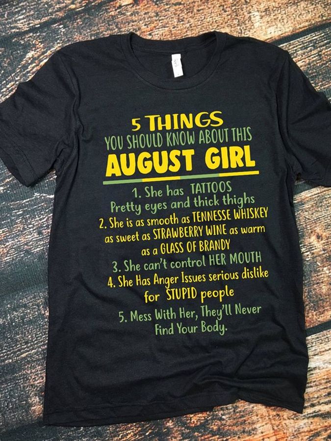 5 Things You Should Know About This August Girl She Ha Tattoos T Shirt Black A5 Thj5m Plus Size