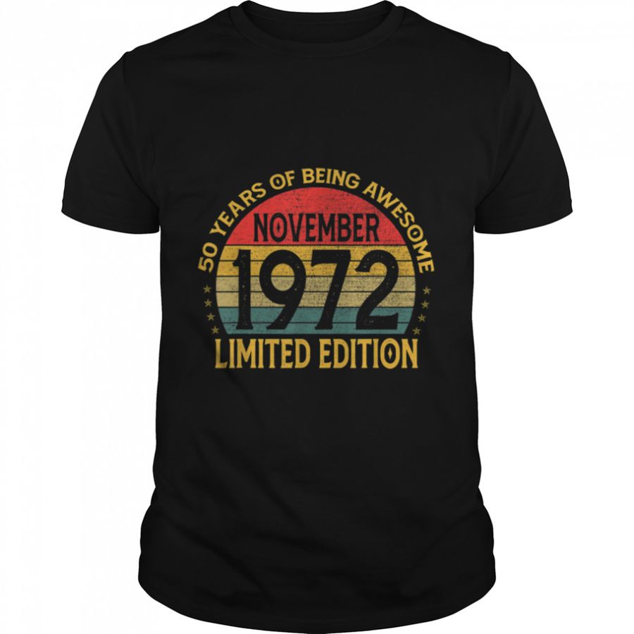 50 Years Old Awesome Since November 1972 50Th Birthday T-Shirt B09w88zg7k, Tshirt, Hoodie, Sweatshirt, Long Sleeve, Youth, Personalized shirt