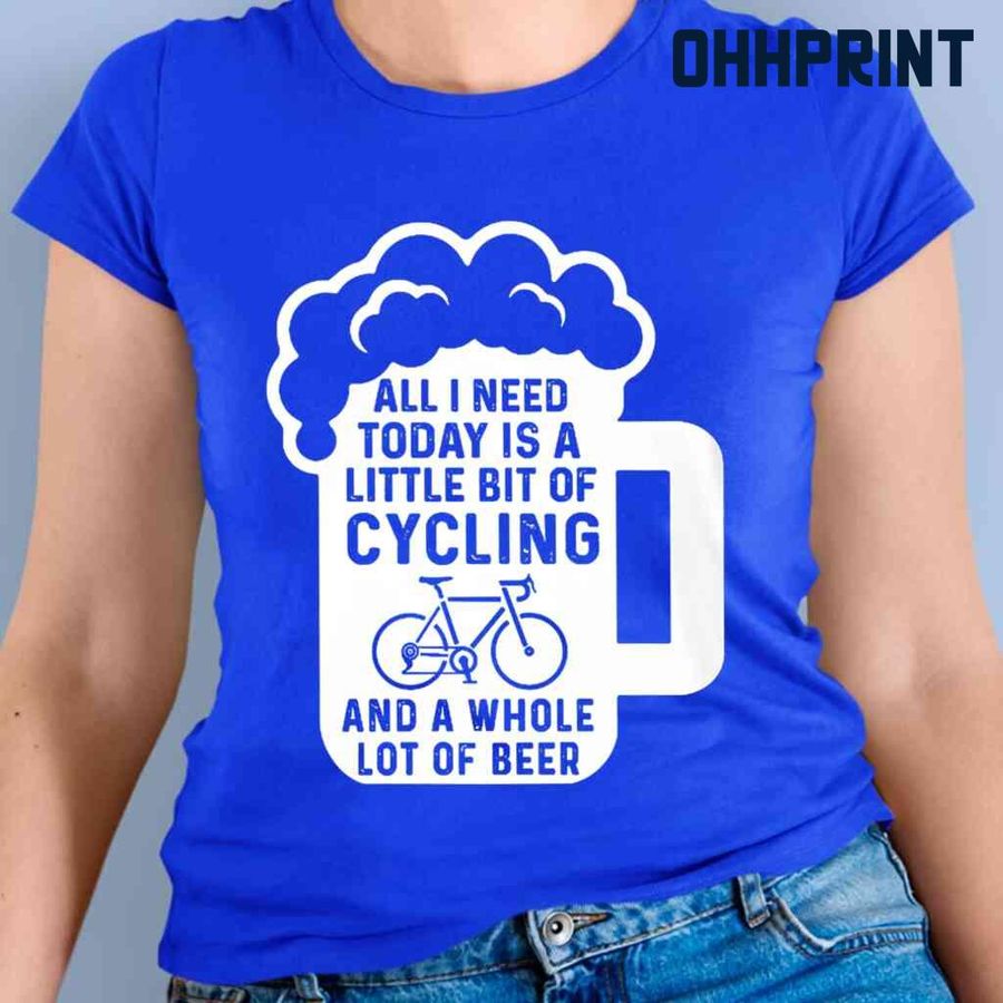 A Little Bit Of Cycling And A Whole Lot Of Beer Tshirts Black