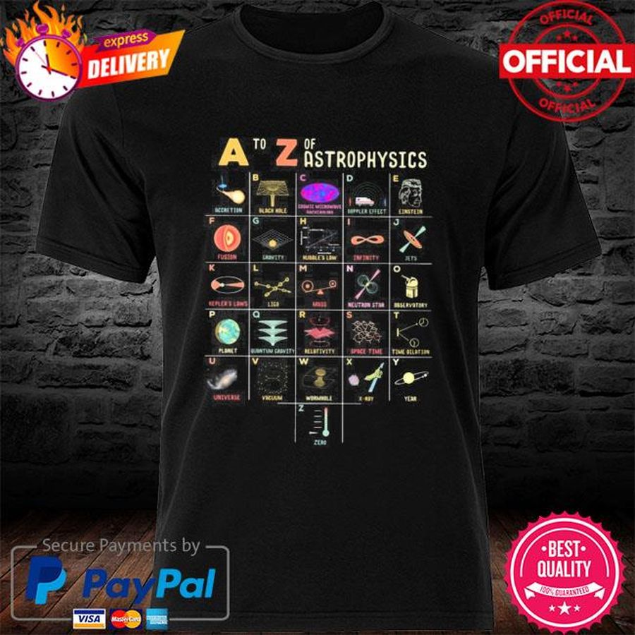 A To Z Of Astrophysics Shirt