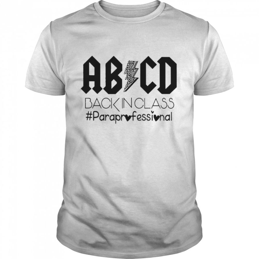 AB CD Black in Class #Paraprofessional 2022 shirt