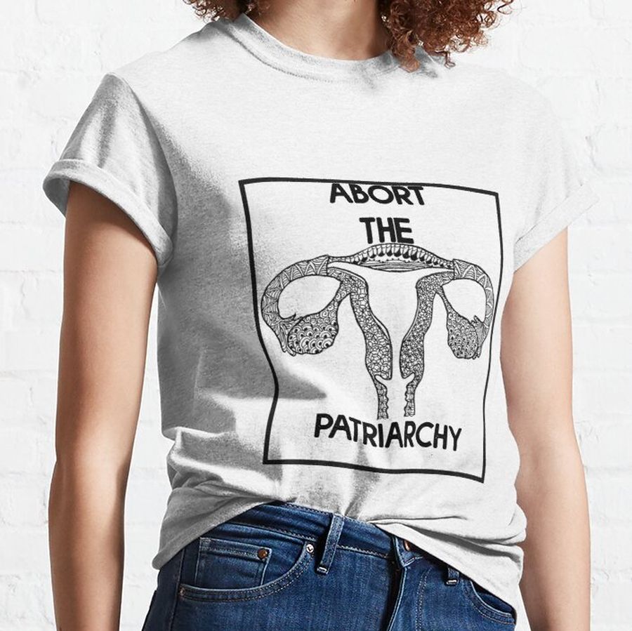 Abort The Patriarchy Vintage Classic T-Shirt