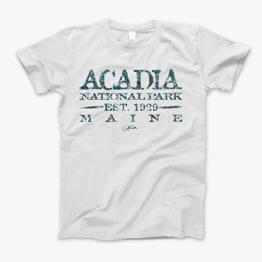 Acadia National Park, Est. 1929, Maine T-Shirt, Tshirt, Hoodie, Sweatshirt, Long Sleeve, Youth, Personalized shirt, funny shirts, gift shirts