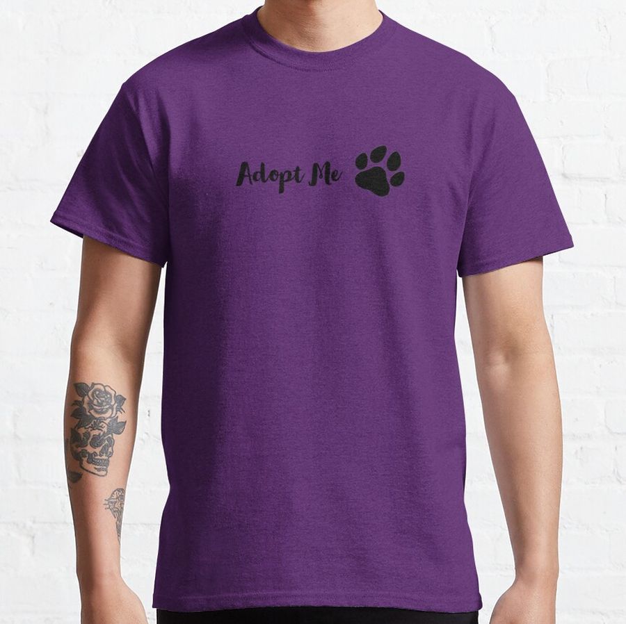Adopt me dog t shirt Classic T-Shirt