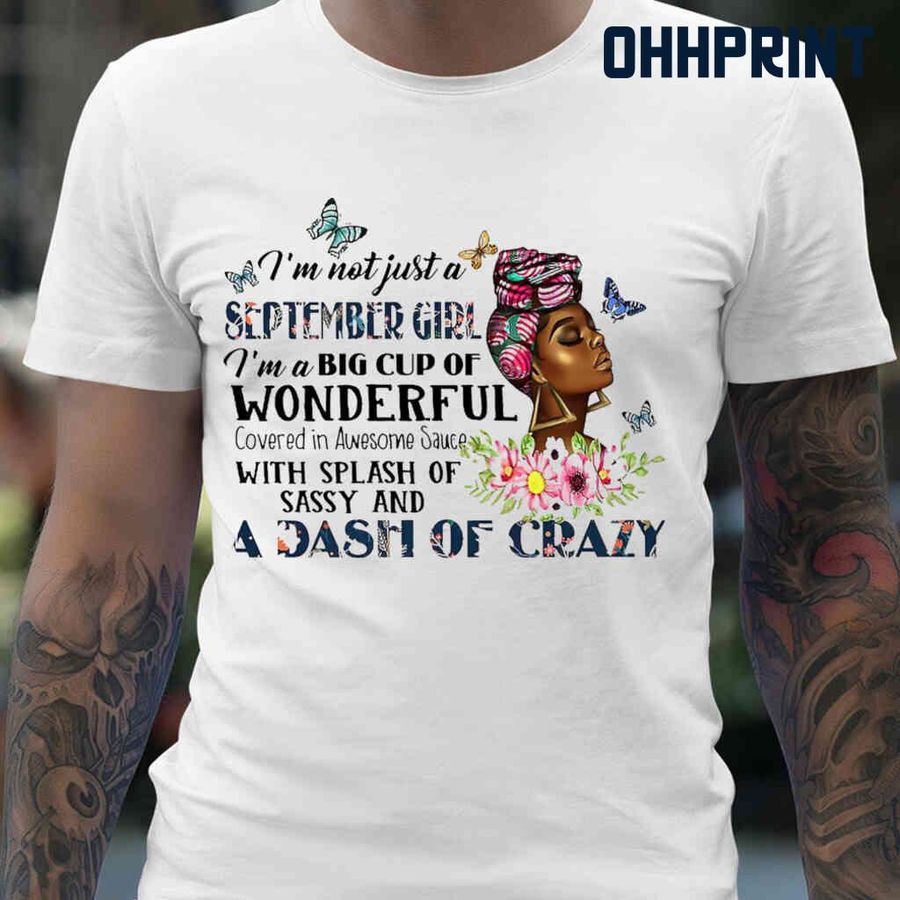 Afro I'm Not Just A September Girl I'm A Big Cup Of Wonderful Flower Tshirts White