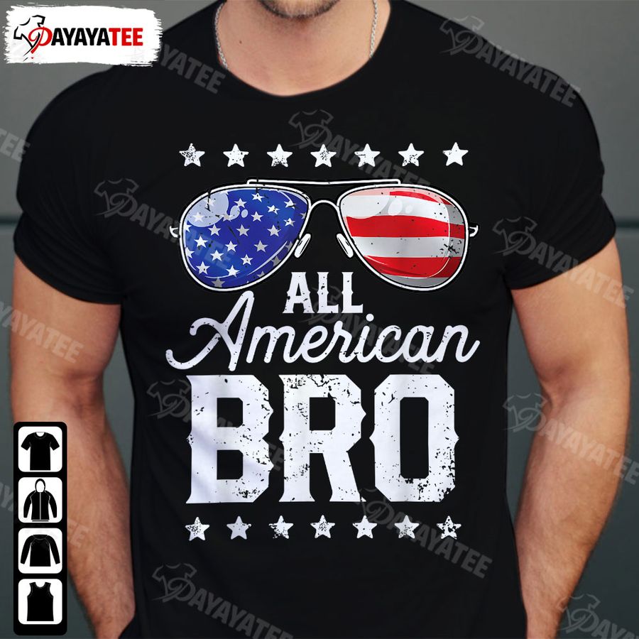All American Bro Shirt 4Th Of July Family Sunglasses Flag