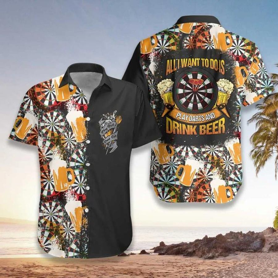 All I Want To Do Is Darts And Beer Hawaiian Shirt Pre13761, Hawaiian shirt, beach shorts, One-Piece Swimsuit, Polo shirt, funny shirts, gift shirts